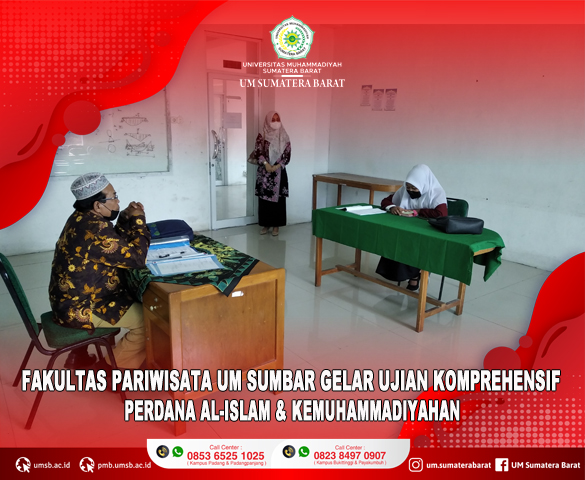 FAKULTAS PARIWISATA UM SUMBAR GELAR UJIAN KOMPREHENSIF PERDANA AL-ISLAM & KEMUHAMMADIYAHAN