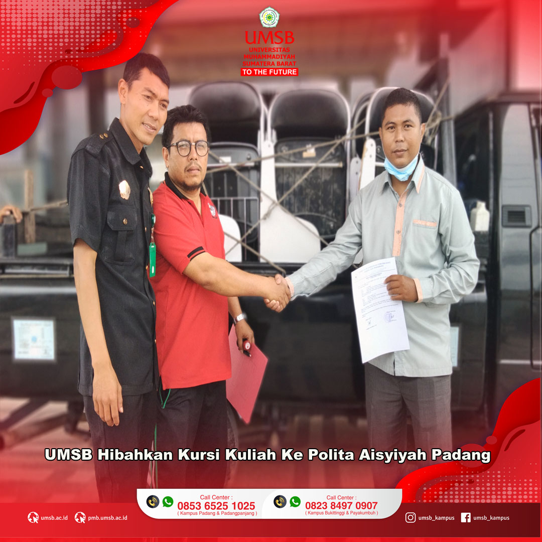 MEMPERERAT KERJASAMA, UMSB HIBAHKAN 50 KURSI KEPADA POLITA AISYIYAH PADANG