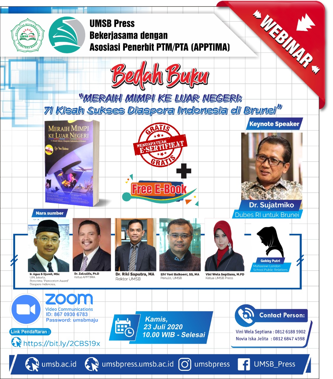 UMSBPRESS Bekerjasama dengan APPTIMA Adakan bedah buku berjudul “Meraih Mimpi ke Luar Negeri: 71 Kisah Sukses Diaspora Indonesia di Brunei”