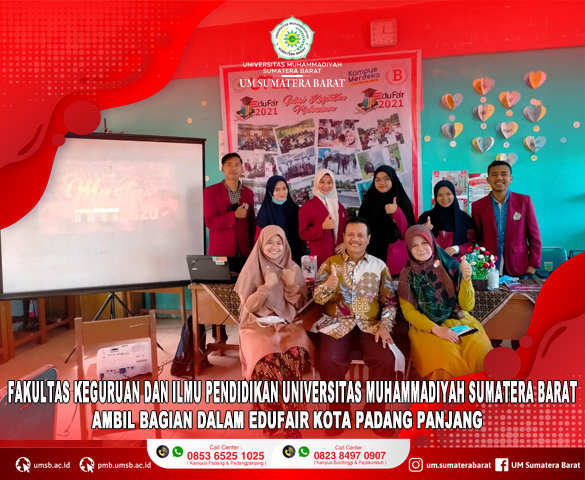 FAKULTAS KEGURUAN DAN ILMU PENDIDIKAN UNIVERSITAS MUHAMMADIYAH SUMATERA BARAT AMBIL BAGIAN DALAM EDUFAIR KOTA PADANG PANJANG