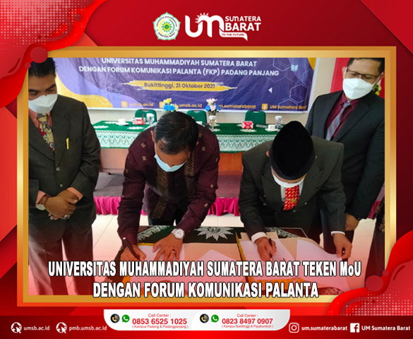 UNIVERSITAS MUHAMMADIYAH SUMATERA BARAT TEKEN MoU DENGAN FORUM KOMUNIKASI PALANTA
