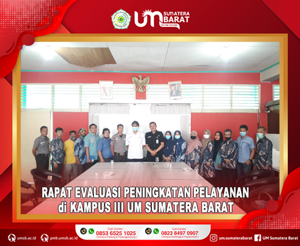 RAPAT EVALUASI PENINGKATAN PELAYANAN di KAMPUS III UM SUMBAR