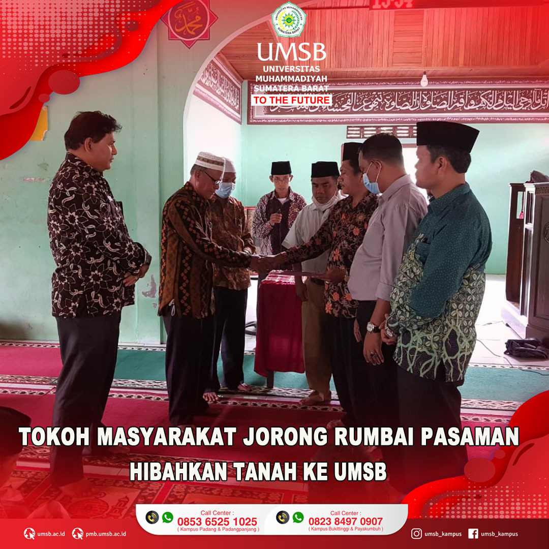 MASYARAKAT JORONG RUMBAI PASAMAN HIBAHKAN TANAH KE UMSB