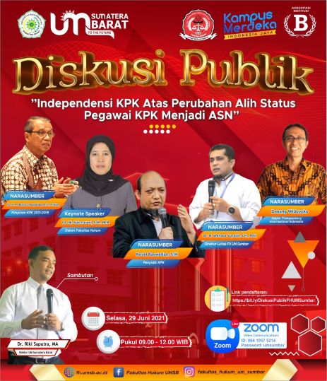 FAKULTAS HUKUM UNIVERSITAS MUHAMMADIYAH SUMATERA BARAT ADAKAN DISKUSI PUBLIK DENGAN TEMA “INDEPENDENSI KPK ATAS PERUBAHAN ALIH STATUS PEGAWAI KPK MENJADI ASN”
