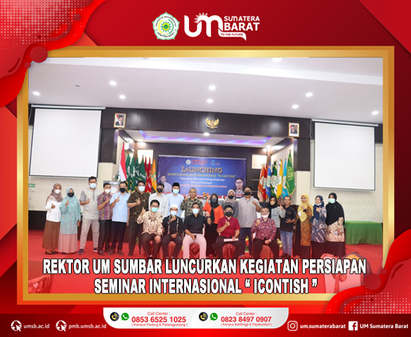 REKTOR UM SUMBAR LUNCURKAN KEGIATAN PERSIAPAN SEMINAR INTERNASIONAL “ICONTISH”