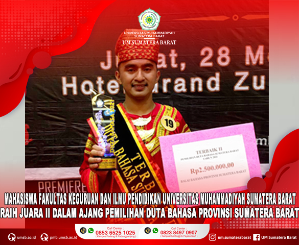 JONI SAPUTRA HARUMKAN NAMA UNIVERSITAS MUHAMMADIYAH SUMATERA BARAT MELALUI AJANG DUTA BAHASA PROVINSI SUMATERA BARAT