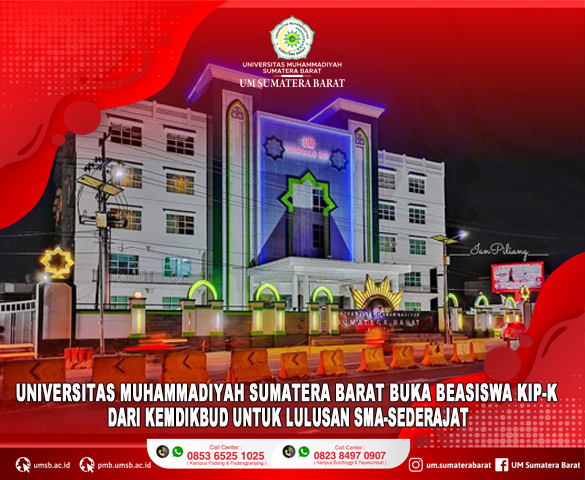 UNIVERSITAS MUHAMMADIYAH SUMATERA BARAT BUKA BEASISWA KIP-K, CEK SYARAT DAN CARA DAFTARNYA 