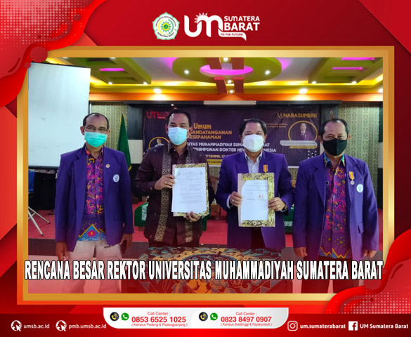 RENCANA BESAR REKTOR UNIVERSITAS MUHAMMADIYAH SUMATERA BARAT 