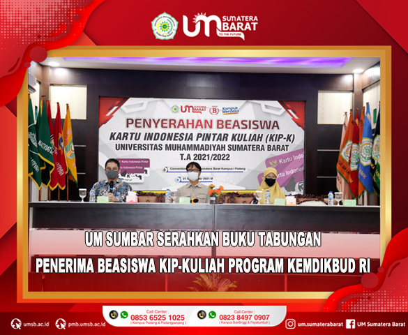 UNIVERSITAS MUHAMMADIYAH SUMATERA BARAT SERAHKAN BUKU TABUNGAN PENERIMA BEASISWA KIP-KULIAH PROGRAM KEMDIKBUD RI
