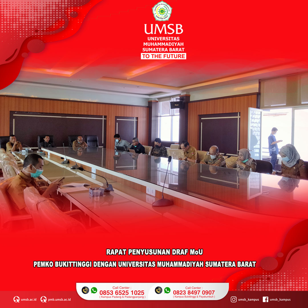 PEMERINTAH KOTA BUKITTINGGI BERSAMA UNIVERSITAS MUHAMMADIYAH SUMATERA BARAT RAMPUNGKAN RANCANGAN DRAF MoU