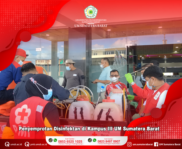 HINDARI KLASTER BARU, KAMPUS III UM SUMATERA BARAT DISEMPROT DISINFEKTAN
