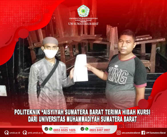 POLITEKNIK ‘AISYIYAH SUMATERA BARAT TERIMA HIBAH KURSI DARI UNIVERSITAS MUHAMMADIYAH SUMATERA BARAT