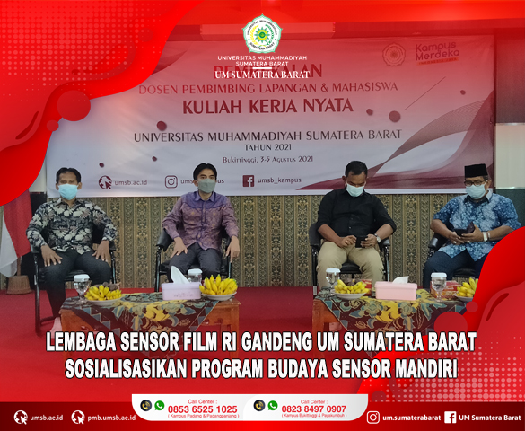 LEMBAGA SENSOR FILM RI GANDENG UNIVERSITAS MUHAMMADIYAH SUMATERA BARAT SOSIALISASIKAN  PROGRAM BUDAYA SENSOR MANDIRI