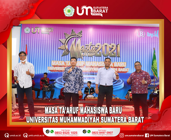 MASA TA’ARUF (MASTA) MAHASISWA BARU UNIVERSITAS MUHAMMADIYAH SUMATERA BARAT TAHUN 2021
