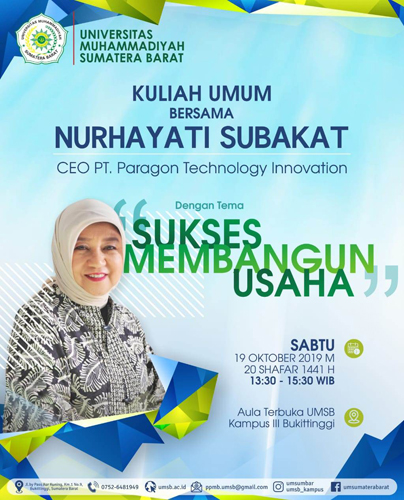 Kuliah Umum Bersama Nurhayati Subakat, CEO PT. Paragon Technology Innovation dengan tema "Sukses Memabangun Usaha"