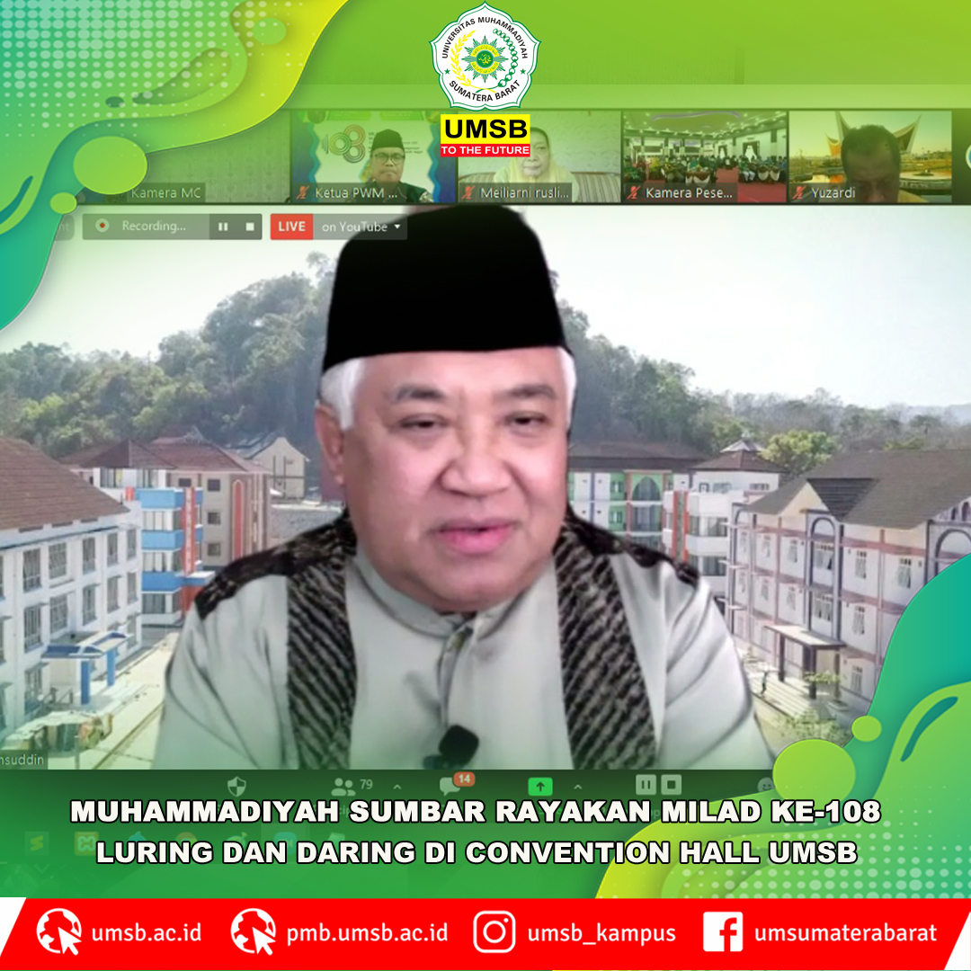 Muhamadiyah Sumatera Barat Rayakan Milad ke-108 Luring dan Daring Di Convention HAll UMSB