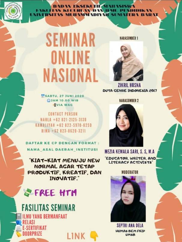 BEM FKIP UMSB adakan Seminar Online Nasional Kiat-Kiat Menuju New Normal Agar Tetap Produktif,  Kreatif,  dan Inovatif 