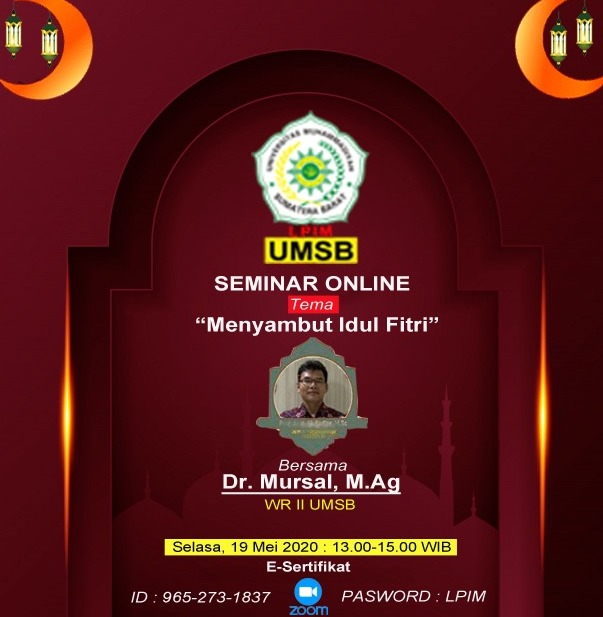 UMSB adakan seminar Online dibulan suci Ramadhan dengan tema “Menyambut Idul Fitri” 