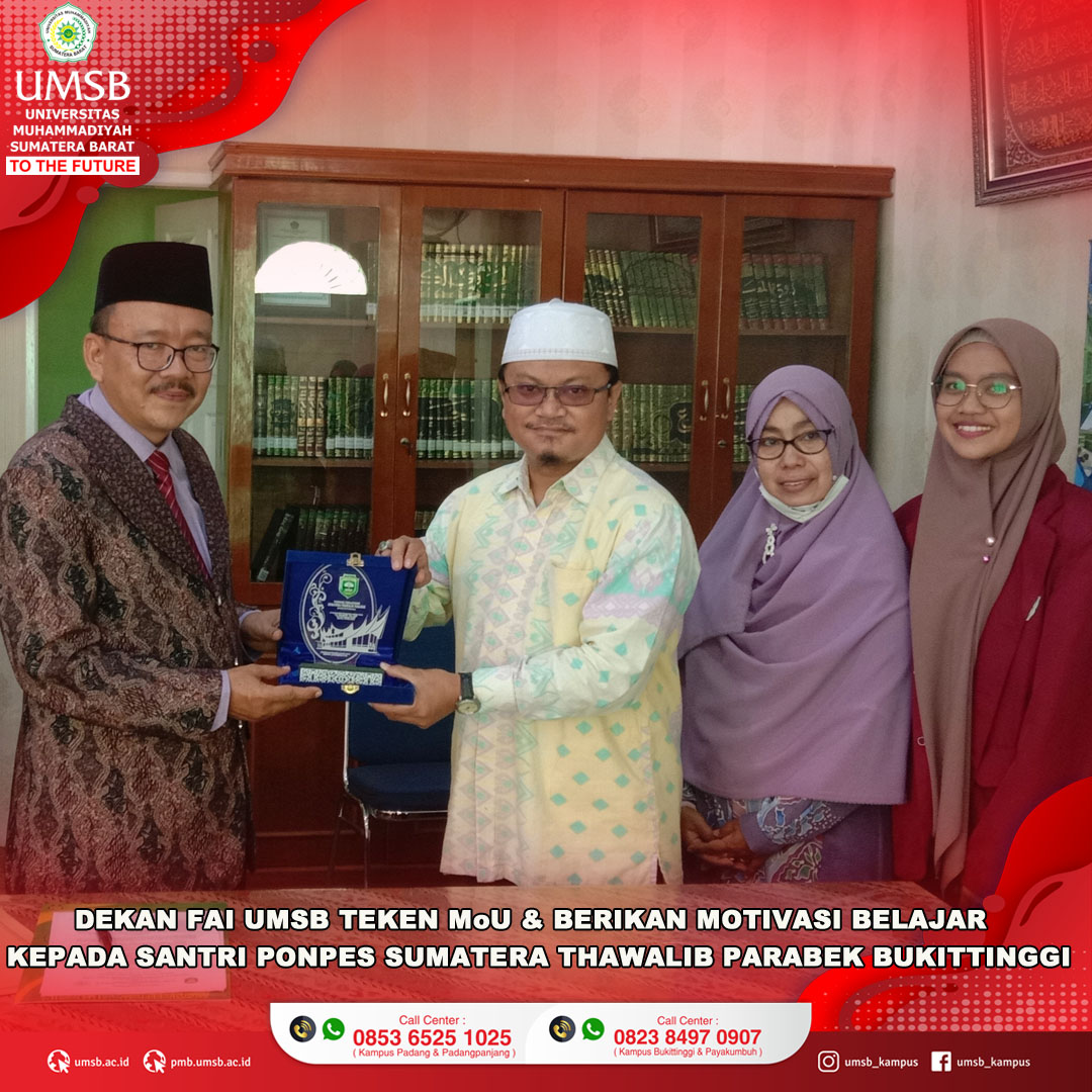 DEKAN FAI UMSB TEKEN MoU & BERIKAN MOTIVASI KEPADA SANTRI PONPES SUMATERA THAWALIB PARABEK BUKITTINGGI