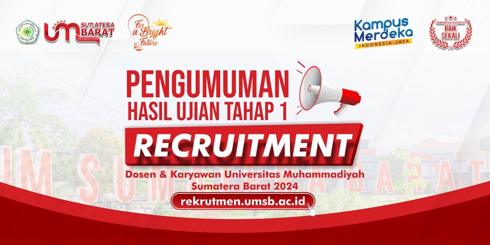 Pengumuman Hasil Ujian Tahap 1 Rekrutmen Karyawan dan Dosen UM Sumatera Barat 2024