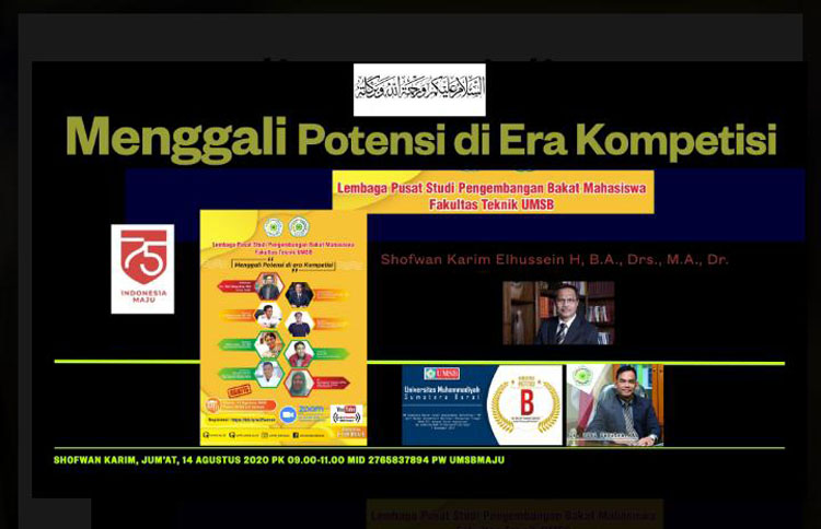 Webinar Lembaga Pusat Studi Pengembangan Bakat Mahasiswa Fakultas Teknik UMSB “Menggali Potensi di Era Kompetisi”