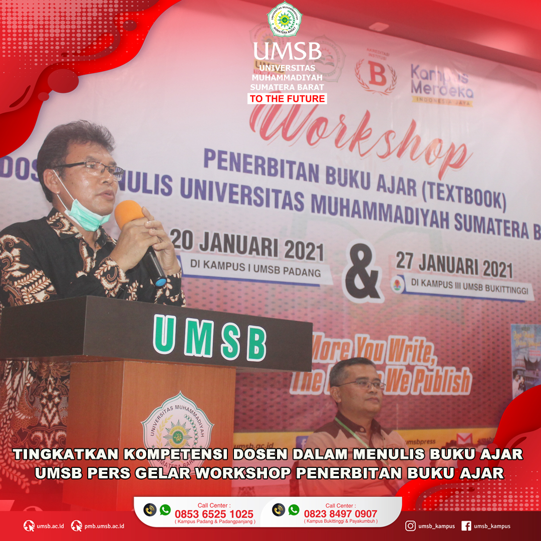 TINGKATKAN KOMPETENSI DOSEN MENULIS BUKU AJAR, UMSB PRESS GELAR WORKSHOP PENERBITAN BUKU AJAR
